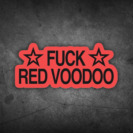 F**K RED VOODOO Sticker